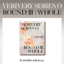 VERIVERY - 1st Album SERIES 'O' (ROUND 3 : WHOLE) (Platform Album Version)