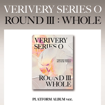 VERIVERY - 1st Album SERIES 'O' (ROUND 3 : WHOLE) (Platform Album Ver.)