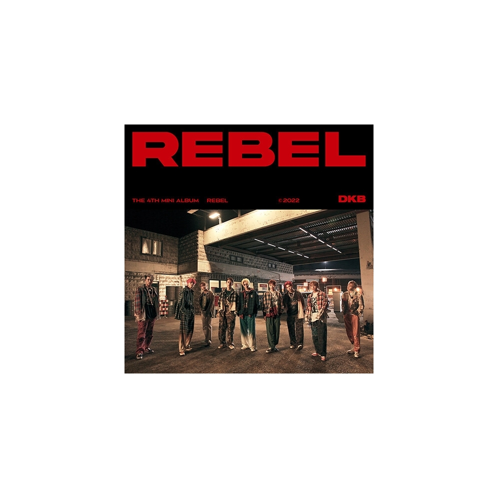 DKB - 4th Mini Album REBEL