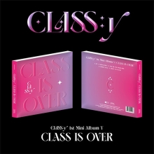 CLASS:y - 1st Mini Album Y : CLASS IS OVER