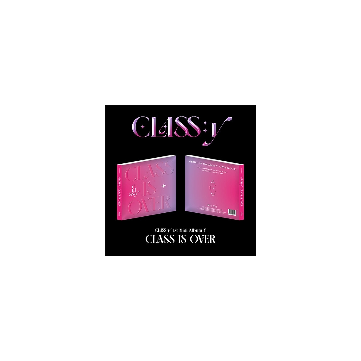 CLASS:y - 1st Mini Album Y : CLASS IS OVER CLASS:y - 1st Mini Album Y : CLASS IS OVER
