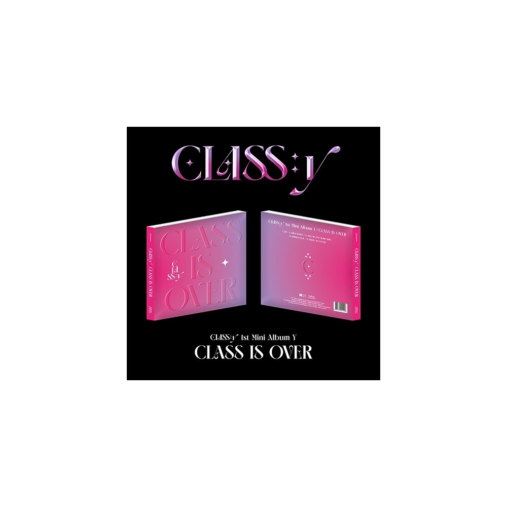 CLASS:y - 1st Mini Album Y : CLASS IS OVER