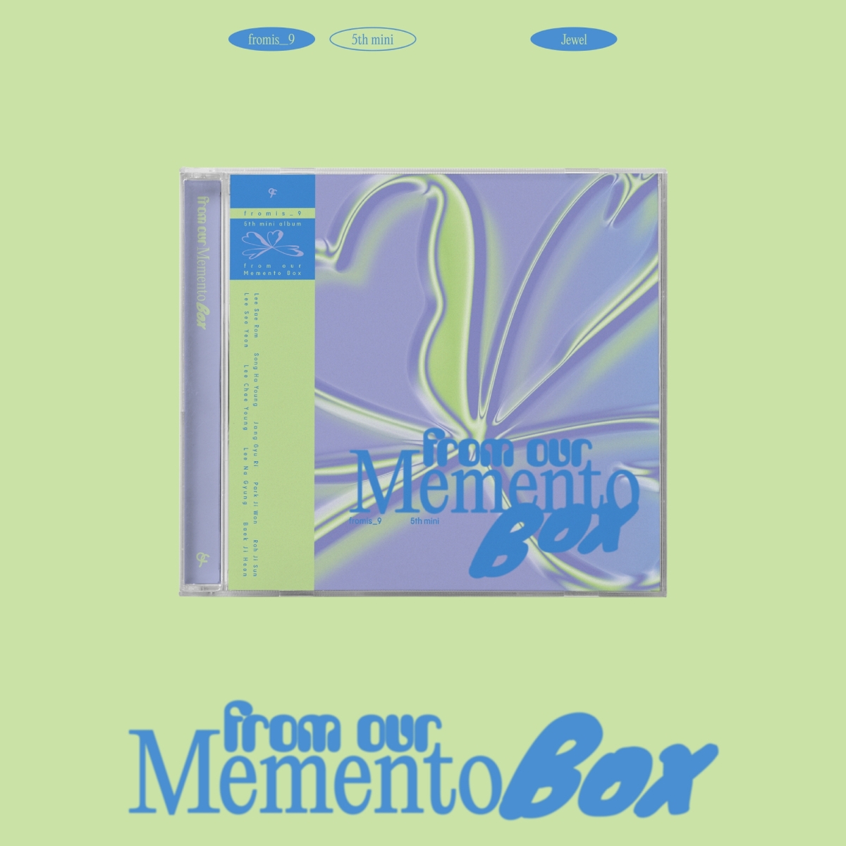 fromis_9 - 5th Mini Album from our Memento Box (Jewel Case Ver.) (We can't pick a version) fromis_9 - 5th Mini Album from our Memento Box (Jewel Case Ver.) (We can't pick a version)
