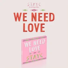 STAYC - WE NEED LOVE (Digipack Version) (3rd Single Album) - Catchopcd