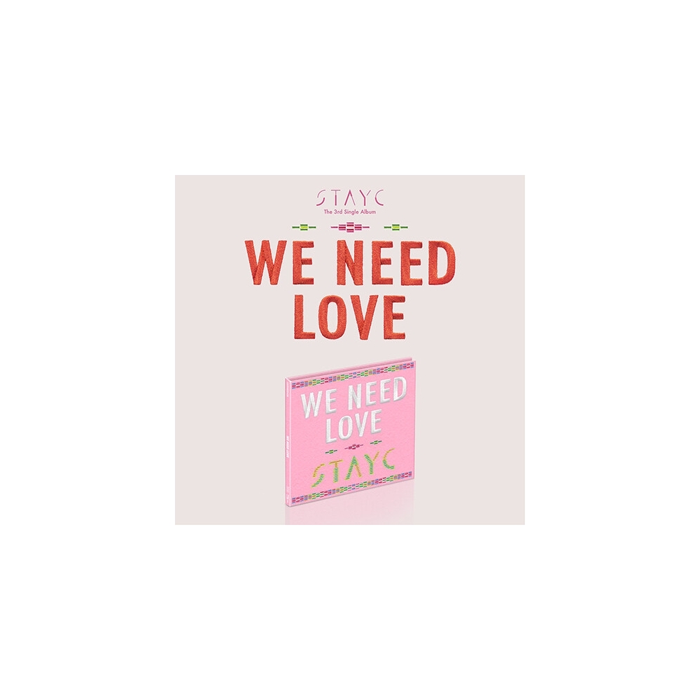 STAYC - 3rd Single Album WE NEED LOVE (Digipack Ver.)