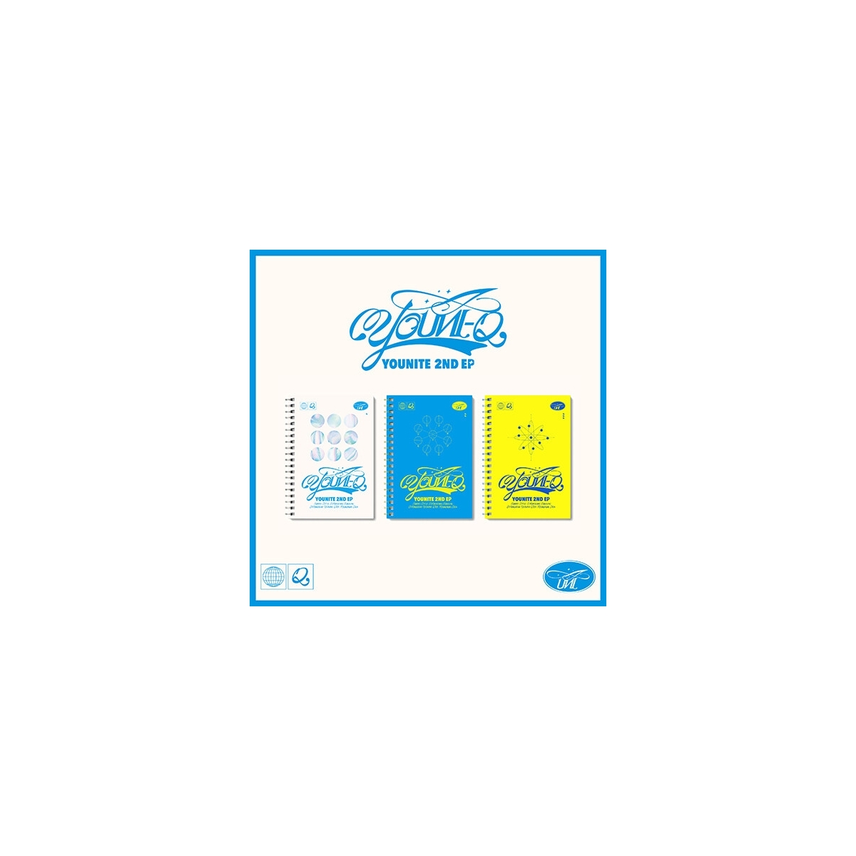 YOUNITE - 2nd EP YOUNI-Q YOUNITE - 2nd EP YOUNI-Q