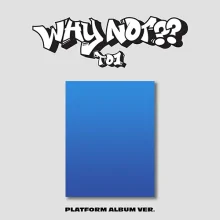 TO1 - 3rd Mini Album WHY NOT?? (PLATFORM ALBUM Ver.) - Catchopcd Hante