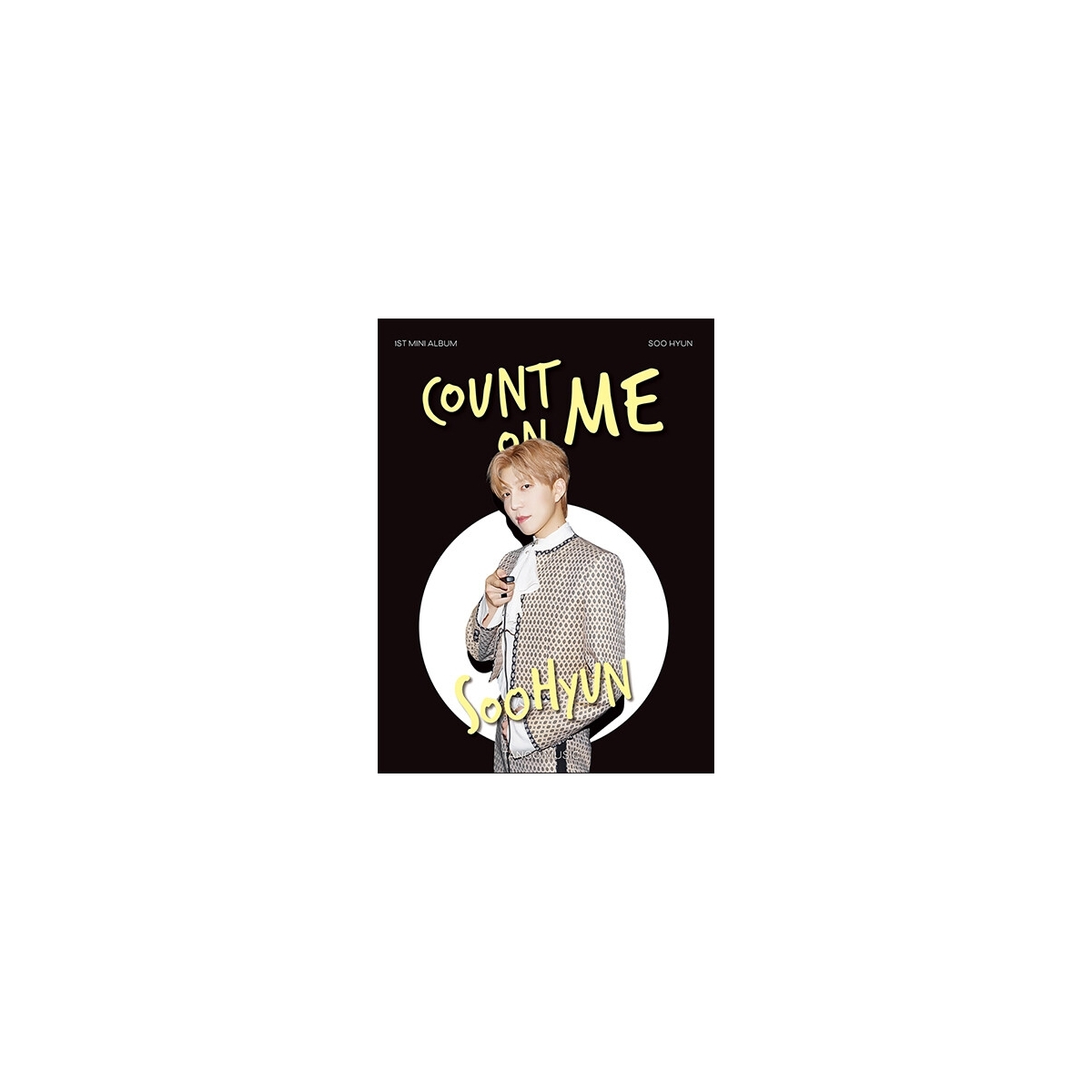 SOO HYUN (U-Kiss) - 1st Mini Album COUNT ON ME SOO HYUN (U-Kiss) - 1st Mini Album COUNT ON ME