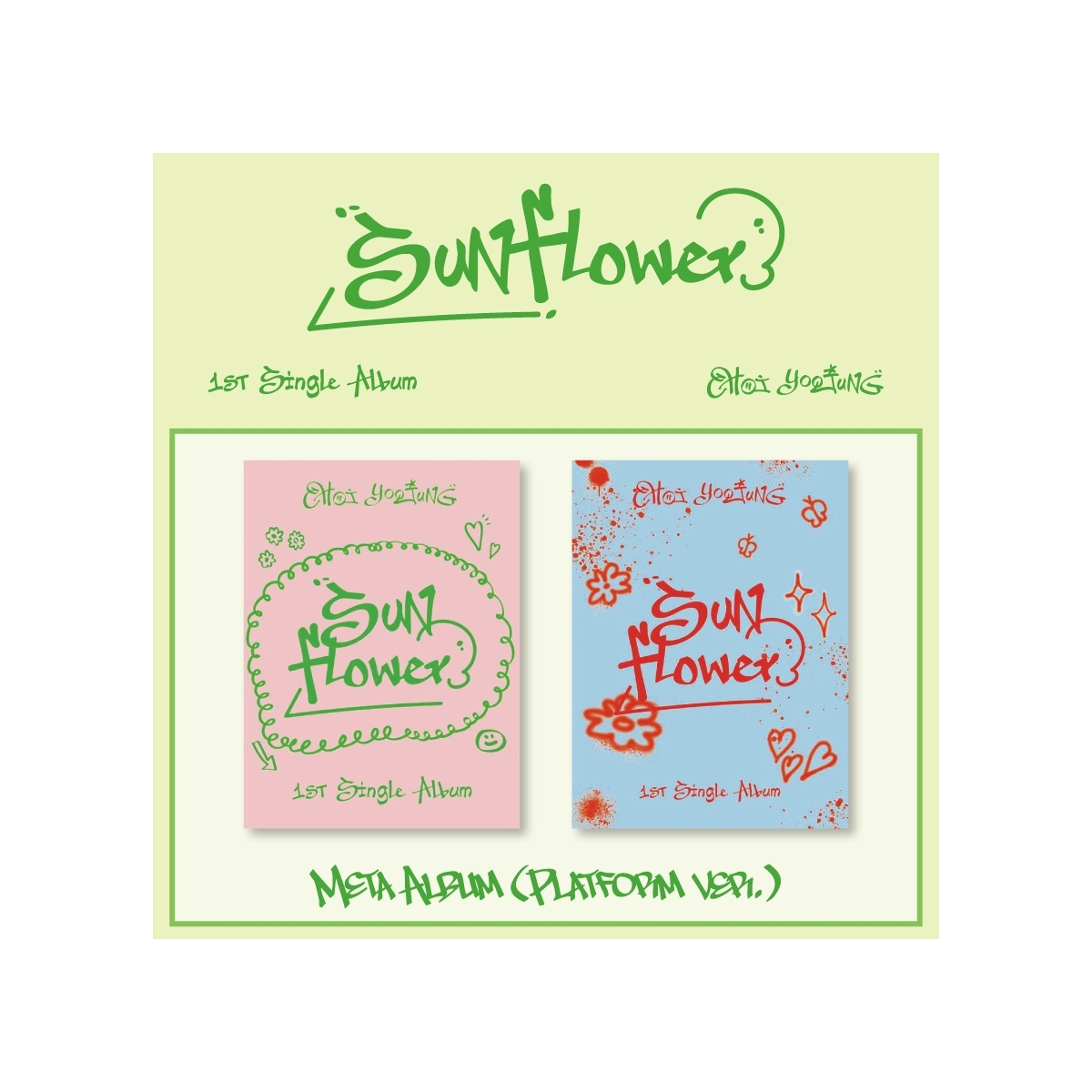 CHOI YOOJUNG - 1st Single Album Sunflower (Platform Ver.) CHOI YOOJUNG - 1st Single Album Sunflower (Platform Ver.)