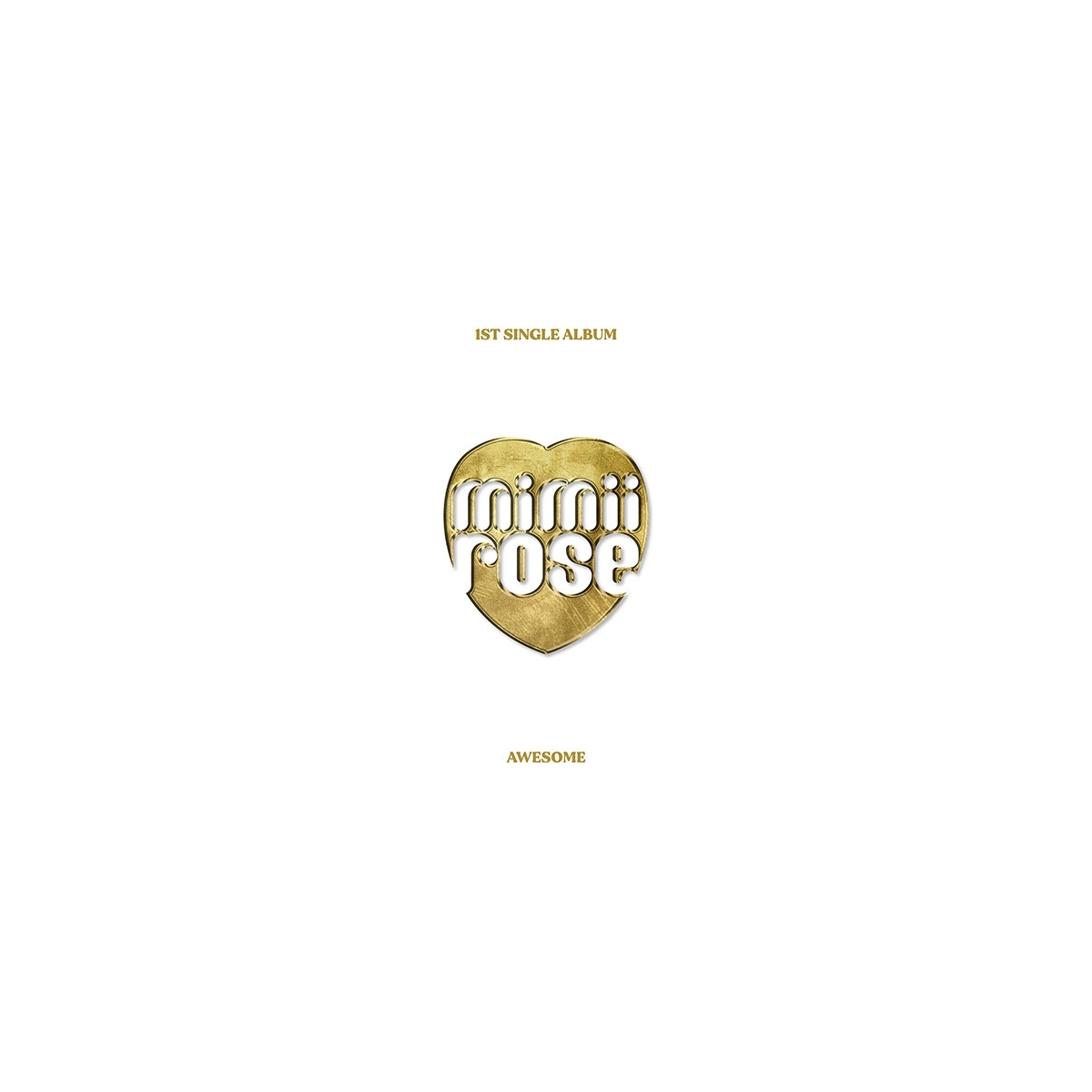 mimiirose - 1st Single Album AWESOME mimiirose - 1st Single Album AWESOME