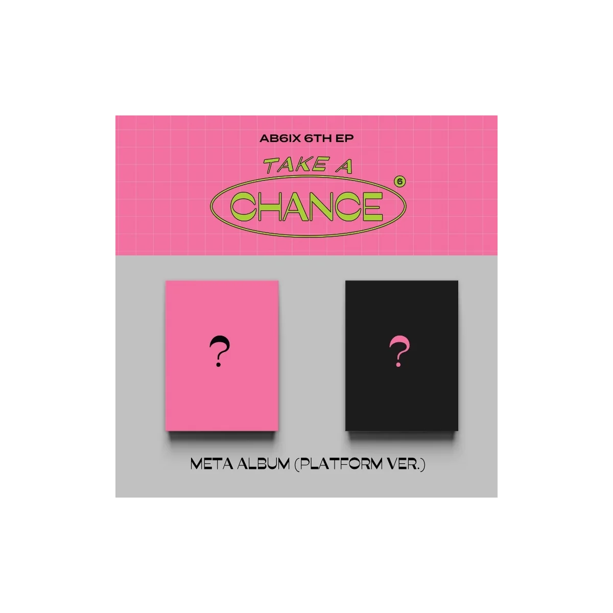 AB6IX - 6TH EP TAKE A CHANCE (Platform Ver.)