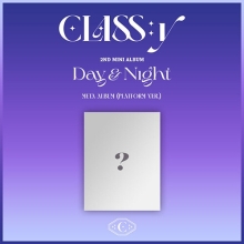 CLASS:y - 2nd Mini Album Day & Night (META ALBUM)