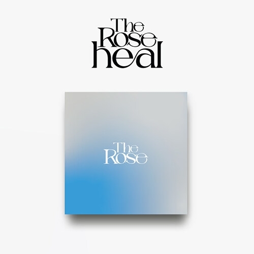 THE ROSE - 1st Album HEAL (~ ver.)