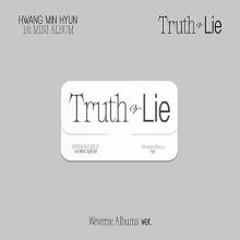 HWANG MIN HYUN - 1st MINI ALBUM Truth or Lie (Weverse Albums ver.) - C