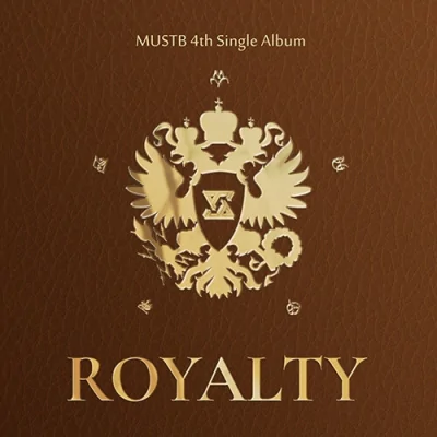 MUST B - 4th Single Album ROYALTY