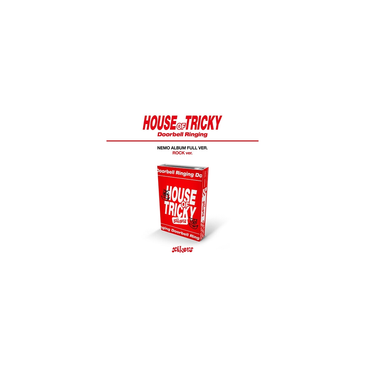 xikers - 1st Mini Album HOUSE OF TRICKY : Doorbell Ringing (ROCK ver. Nemo Album) xikers - 1st Mini Album HOUSE OF TRICKY : Doorbell Ringing (ROCK ver. Nemo Album)