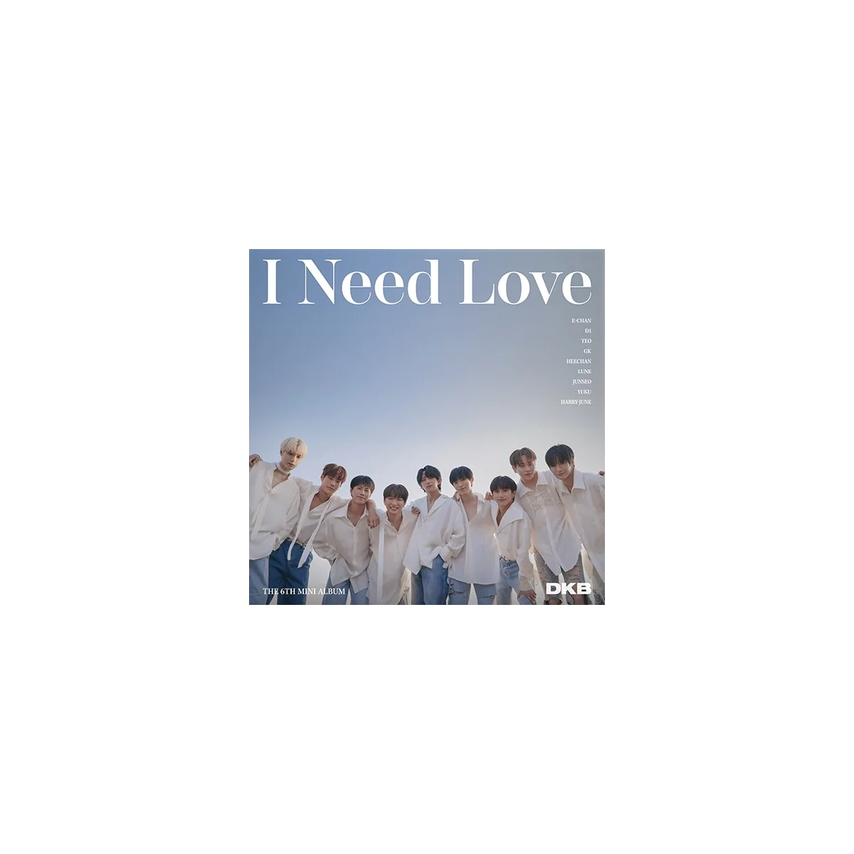 DKB - 6th Mini Album I Need Love