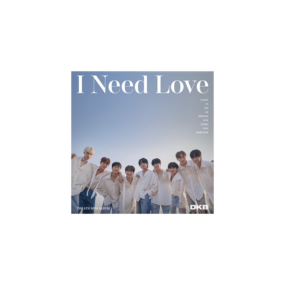 DKB - 6th Mini Album I Need Love
