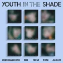 ZEROBASEONE - YOUTH IN THE SHADE (Digipack VERsion) (1st Mini Album)