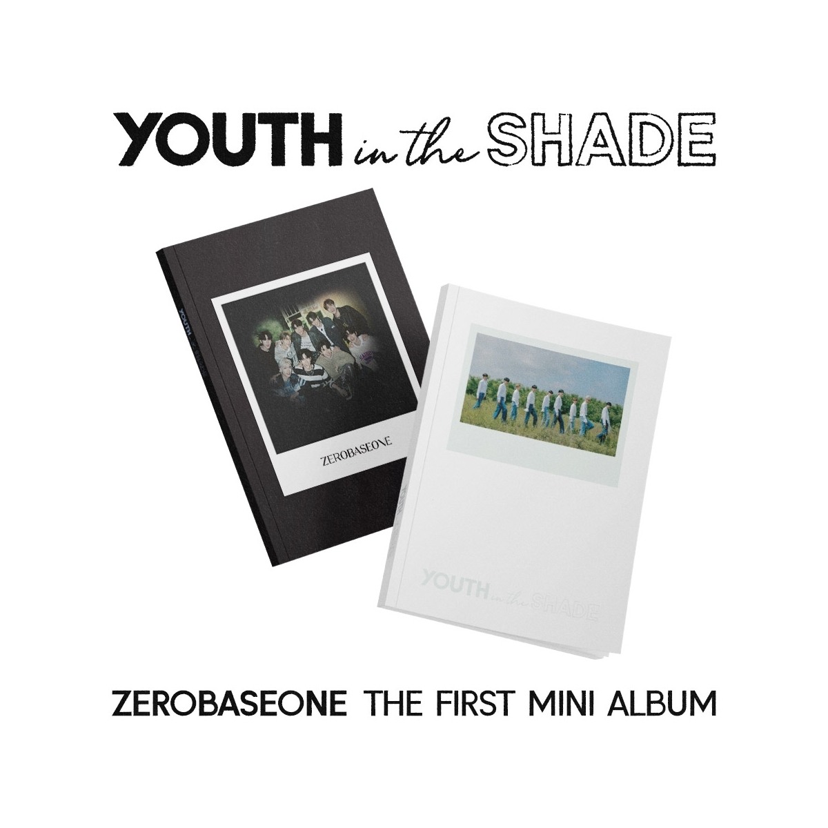 ZEROBASEONE - 1st Mini Album YOUTH IN THE SHADE ZEROBASEONE - 1st Mini Album YOUTH IN THE SHADE