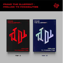 TIOT - 1st Mini Album Frame the Blueprint : Prelude to Possibilities