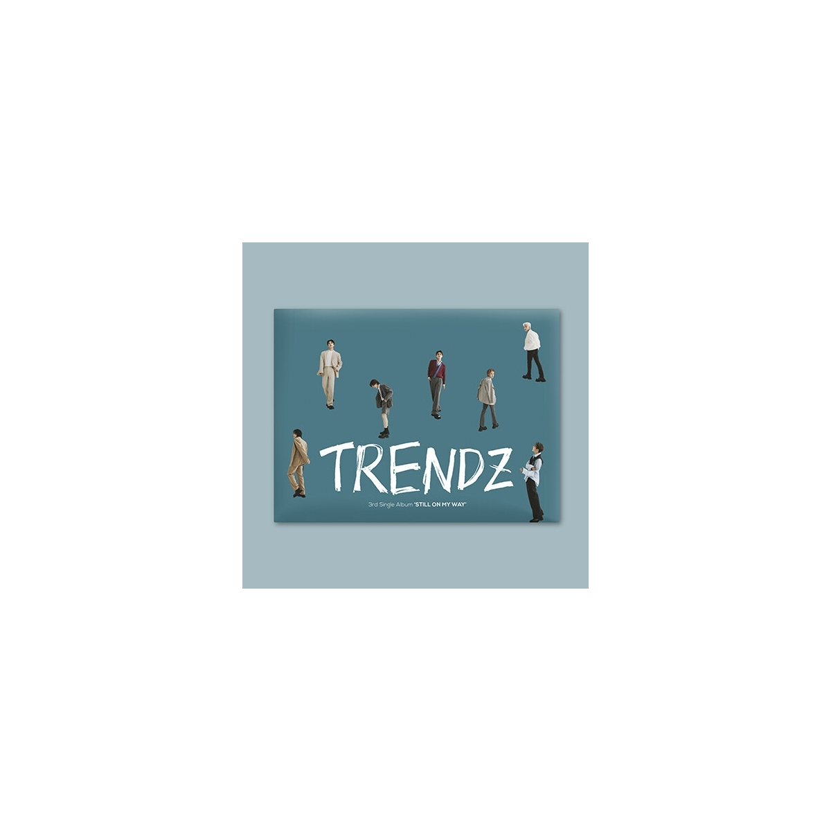 TRENDZ - 3rd Single Album STILL ON MY WAY TRENDZ - 3rd Single Album STILL ON MY WAY