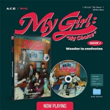 A.C.E - My Girl: “My Choice” (My Girl Se. 2 version) (6th Mini Album) 