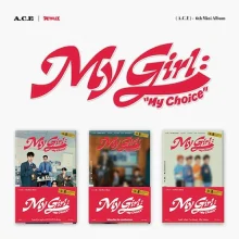 A.C.E - My Girl: “My Choice” (POCA ALBM) (6th Mini Album) - Catchopcd 