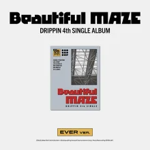 DRIPPIN - Beautiful MAZE (EVER Version) (4th Single Album) 