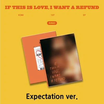 KINO - If this is love, I want a refund (1st EP) (Expectation version) 