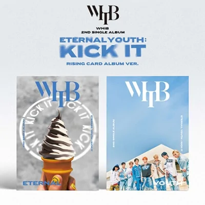 WHIB - ETERNAL YOUTH : KICK IT (RISING CARD ALBUM Version) (2nd Single Album) 