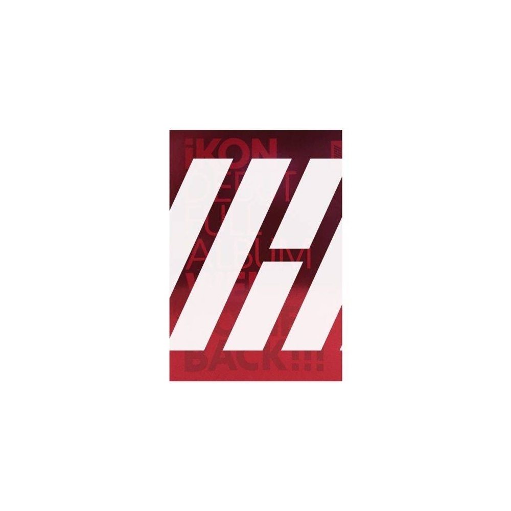 IKON - Debut Full Album Welcome Back
