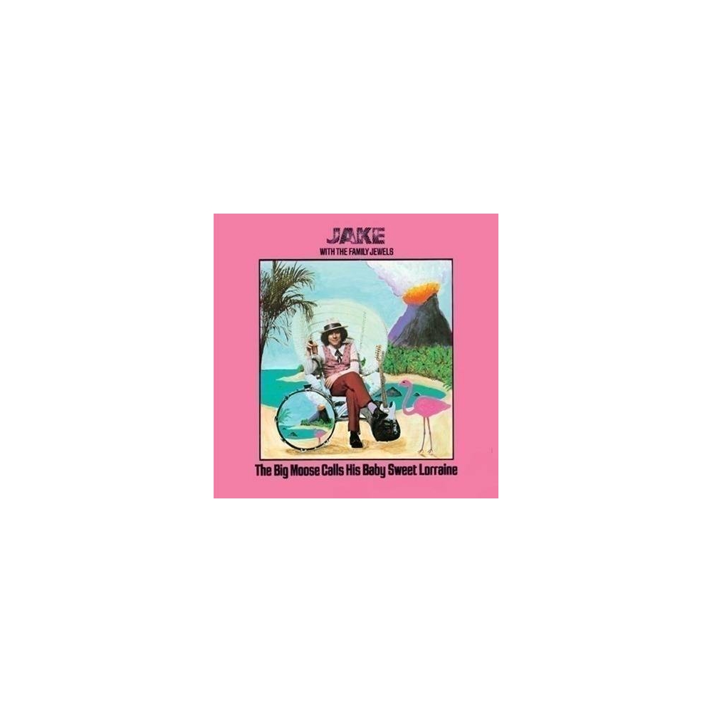 Jake & The Family Jewels - The Big Moose Calls His Baby Sweet Lorraine Mini LP CD