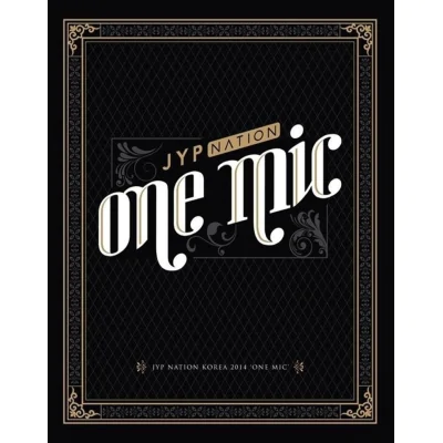 JYP Nation Korea 2014 One Mic