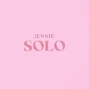 Jennie (Blackpink) - SOLO