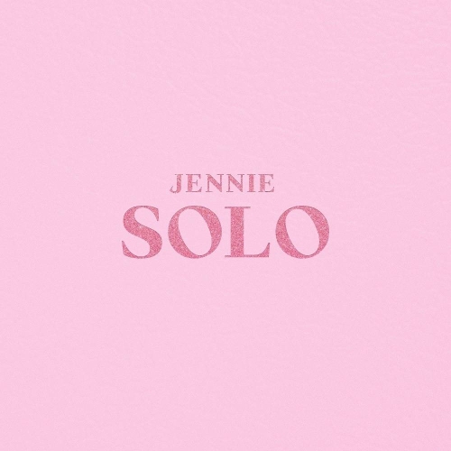 Jennie (Blackpink) - SOLO