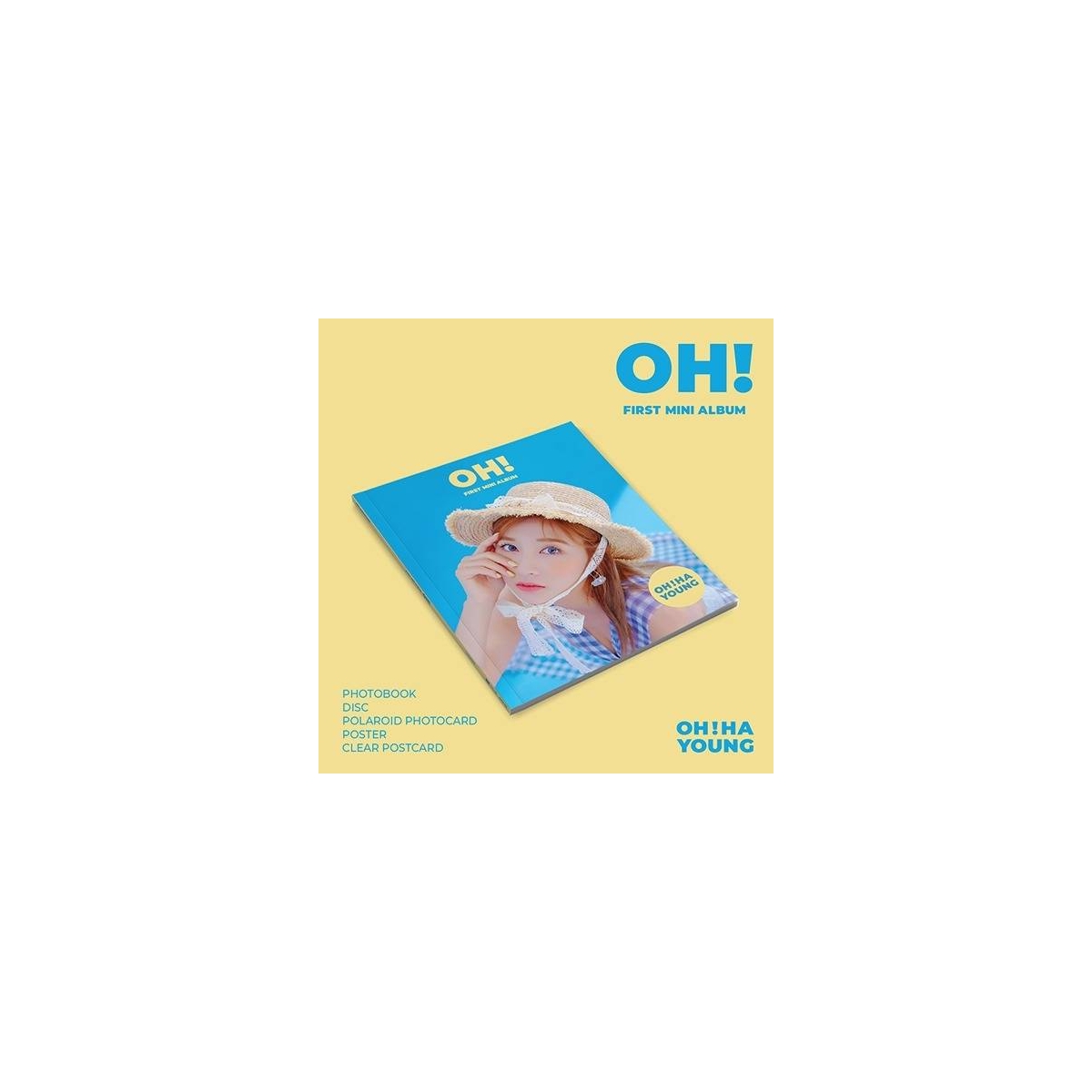 Oh Ha Young - 1st Mini Album Oh! Oh Ha Young - 1st Mini Album Oh!