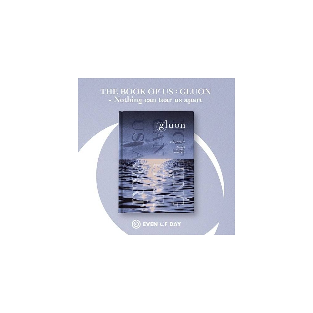DAY6 (Even of Day) - 1st Mini Album The Book of Us Gluon - Nothing can tear us apart -