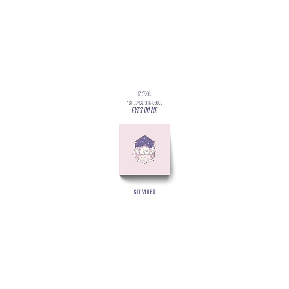 IZ*ONE - 1ST CONCERT IN SEOUL: EYES ON ME KIT VIDEO IZ*ONE - 1ST CONCERT IN SEOUL: EYES ON ME KIT VIDEO