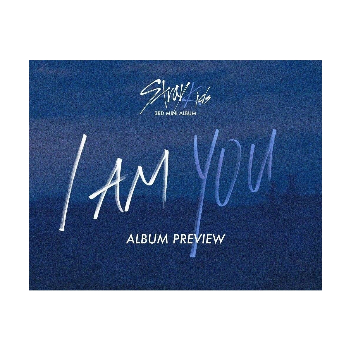 Stray Kids - 3rd Mini Album I Am YOU Stray Kids - 3rd Mini Album I Am YOU