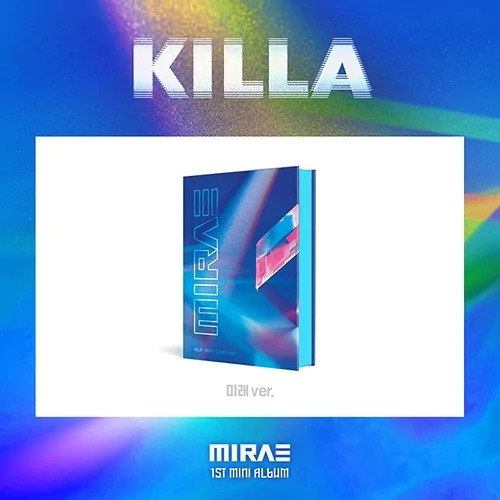 MIRAE - KILLA (미래 Version) (1st Mini Album)