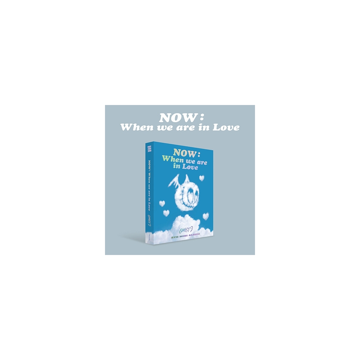 GHOST9 - 4th Mini Album NOW : When we are in Love GHOST9 - 4th Mini Album NOW : When we are in Love