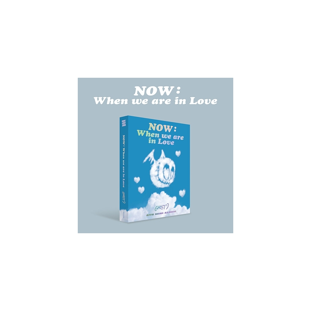 GHOST9 - 4th Mini Album NOW : When we are in Love