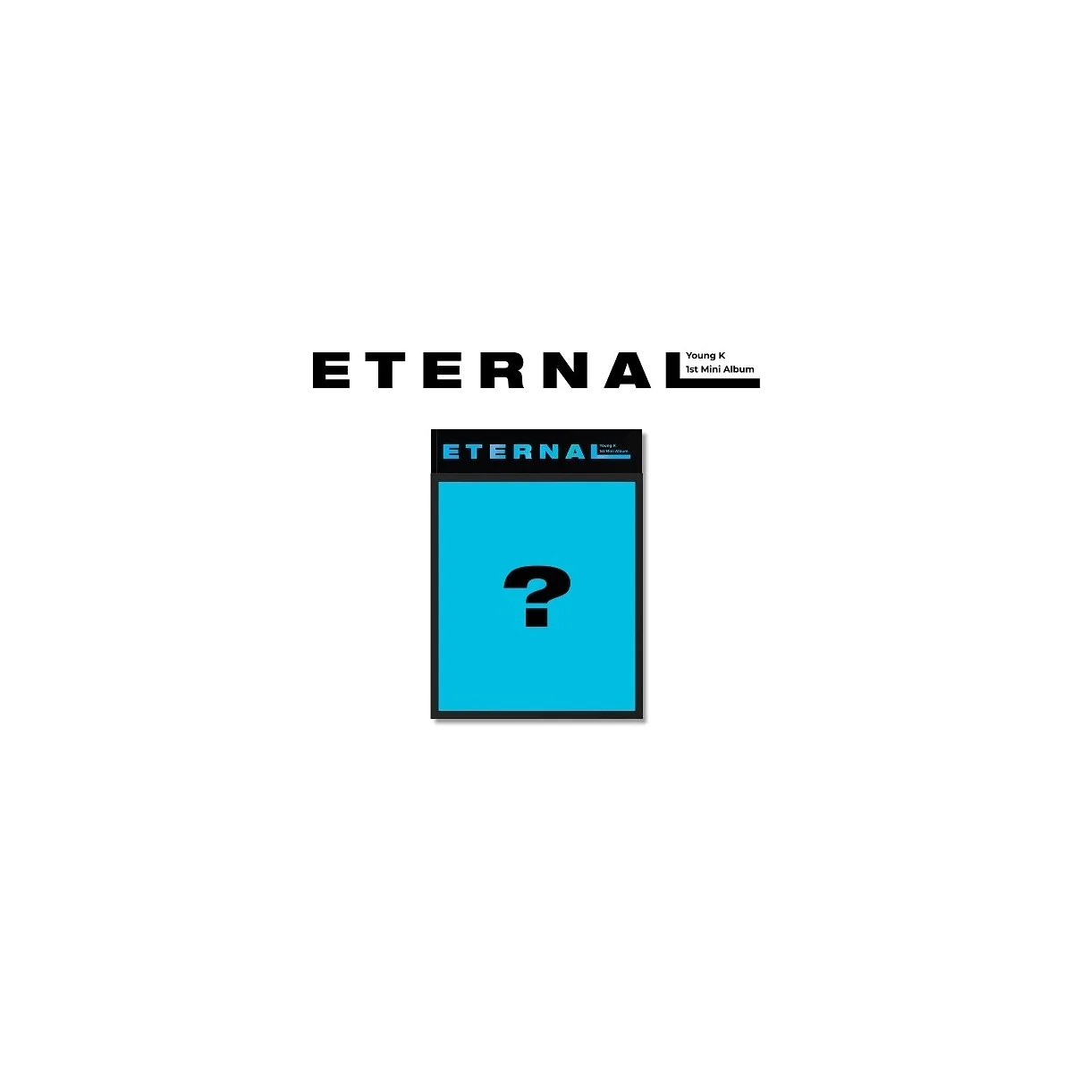 Young K - Eternal (1st Mini Album)