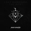 MAMAMOO - I SAY MAMAMOO : THE BEST