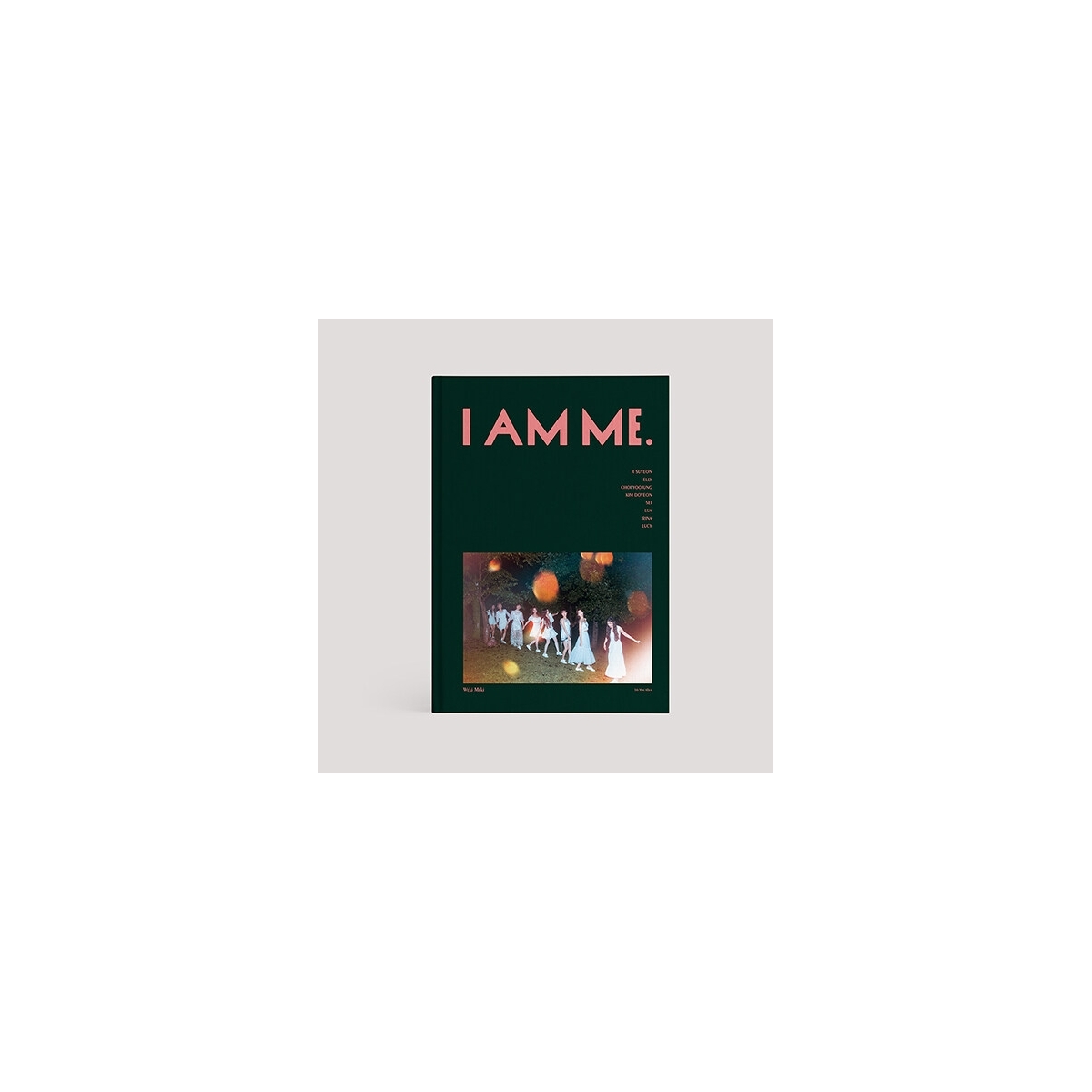 Weki Meki - 5th Mini Album I AM ME. Weki Meki - 5th Mini Album I AM ME.