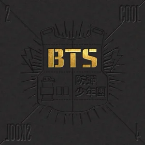 BTS - 2 Cool 4 Skool (1st Single)