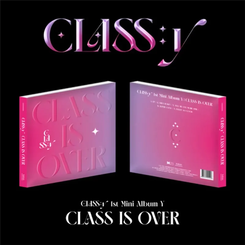 CLASS:y - CLASS IS OVER (1st Mini Album Y)
