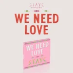 STAYC - WE NEED LOVE (Digipack Version) (3rd Single Album)