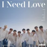 DKB - 6th Mini Album I Need Love (EVER MUSIC ALBUM ver.)